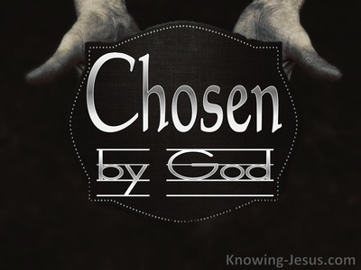 Chosen by God